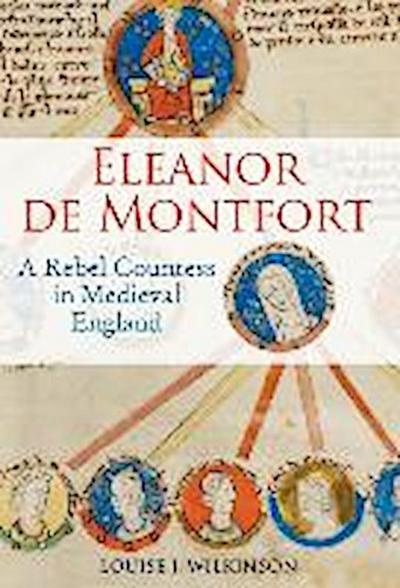 Wilkinson, L: Eleanor de Montfort