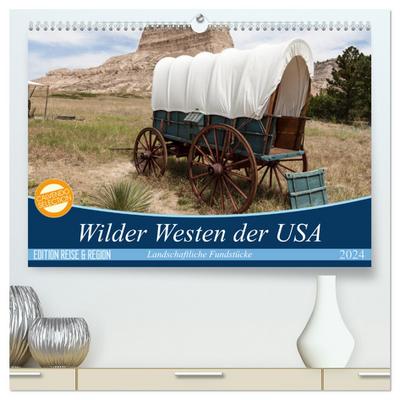 Wilder Westen USA (hochwertiger Premium Wandkalender 2024 DIN A2 quer), Kunstdruck in Hochglanz