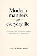 Modern Manners for Everyday Life