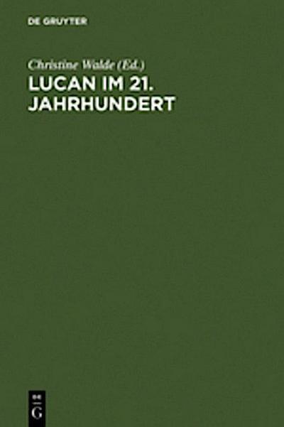 Lucan im 21. Jahrhundert