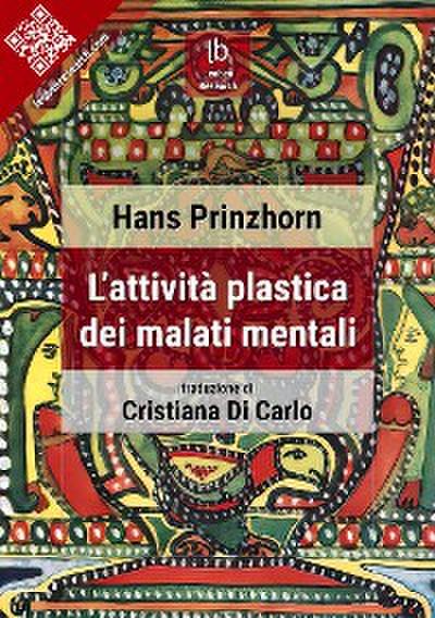 L’attività plastica dei malati mentali