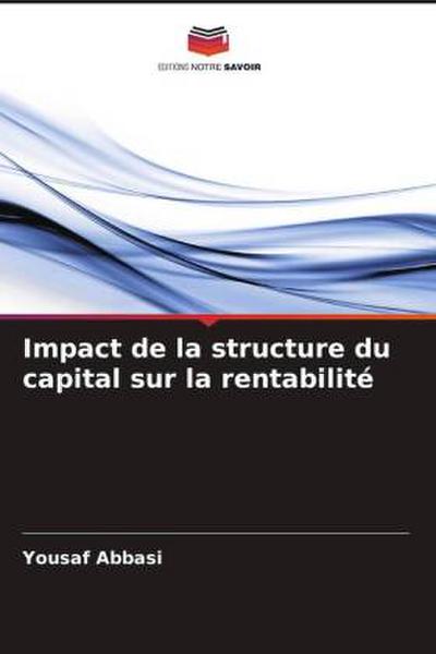 Impact de la structure du capital sur la rentabilité