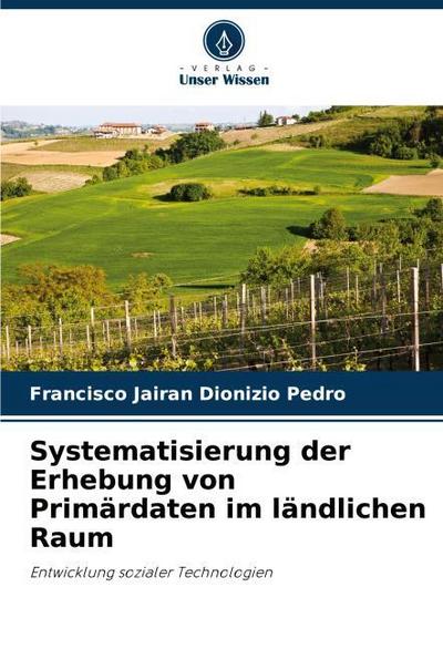 Systematisierung der Erhebung von Primärdaten im ländlichen Raum
