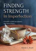 Finding Strength in Imperfection