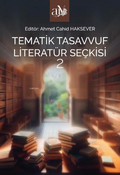 Tematik Tasavvuf Literatür Seckisi 2