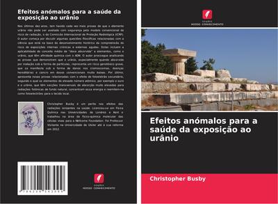 Efeitos anómalos para a saúde da exposição ao urânio