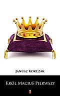 Król Maciuś Pierwszy