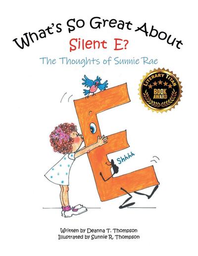 What’s So Great About Silent E?