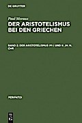 Der Aristotelismus im I. und II. Jh. n.Chr