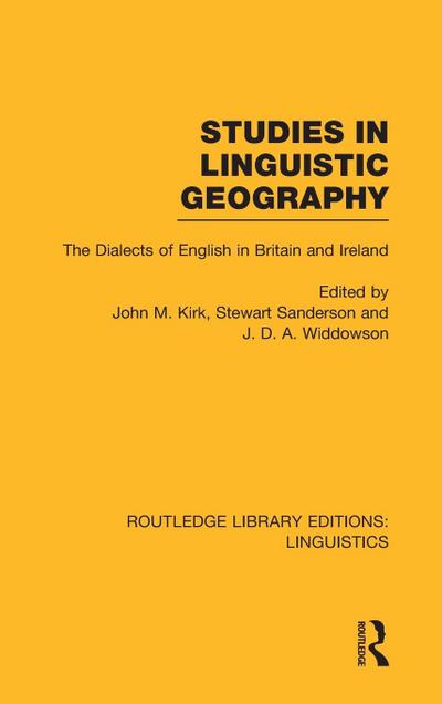 Studies in Linguistic Geography (RLE Linguistics D
