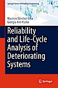 Reliability and Life-Cycle Analysis of Deteriorating Systems