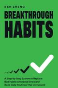 Breakthrough Habits