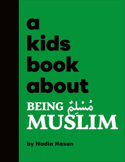 A Kids Book about Being Muslim