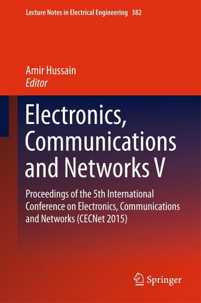 Electronics, Communications and Networks V