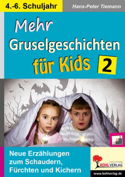 Mehr Gruselgeschichten für Kids