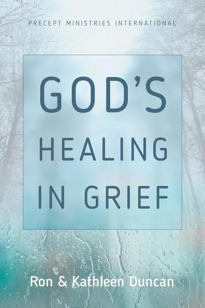 God’s Healing in Grief (Revised Edition)