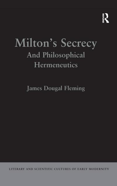 Milton’s Secrecy