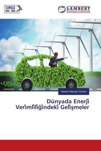 Dünyada Enerji¿ Veri¿mli¿li¿¿i¿ndeki¿ Geli¿¿meler