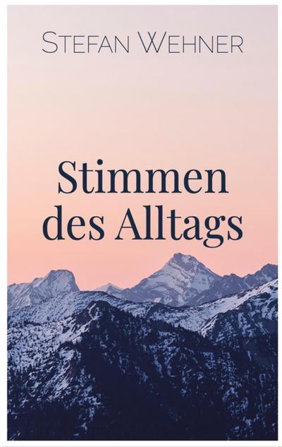 Stimmen des Alltags
