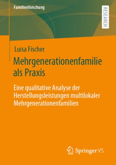 Mehrgenerationenfamilie als Praxis
