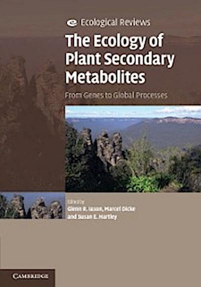 Ecology of Plant Secondary Metabolites