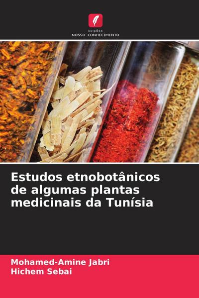 Estudos etnobotânicos de algumas plantas medicinais da Tunísia