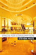 Spaces for Consumption