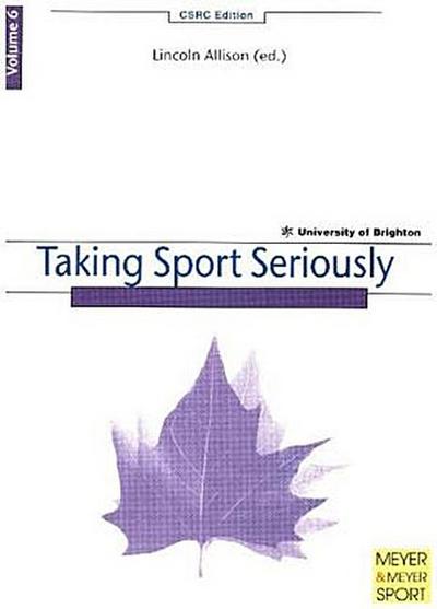 Taking Sport Seriously