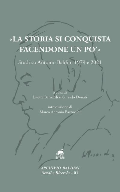 «La storia si conquista facendone un po’». Studi su Antonio