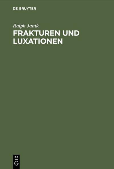 Frakturen und Luxationen
