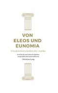 Von Eleos und Eunomia