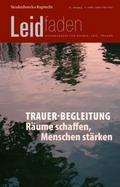 Trauer-Begleitung: Räume schaffen, Menschen stärke