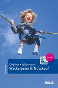 Wackelpeter & Trotzkopf