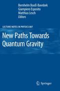 New Paths Towards Quantum Gravity