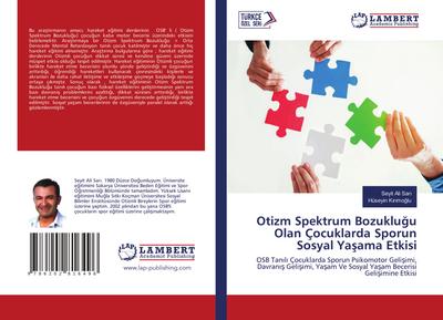 Otizm Spektrum Bozuklu¿u Olan Çocuklarda Sporun Sosyal Ya¿ama Etkisi