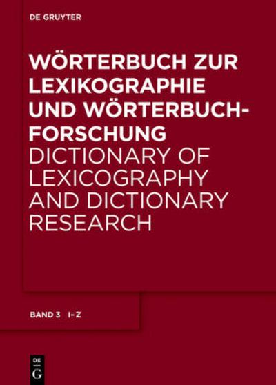 Wörterbuch zur Lexikographie und Wörterbuchforschung I - U