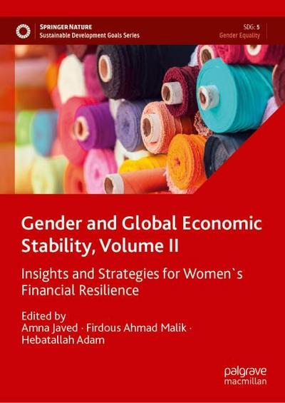 Gender and Global Economic Stability, Volume II