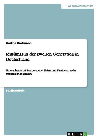 Muslimas in der zweiten Generation in Deutschland