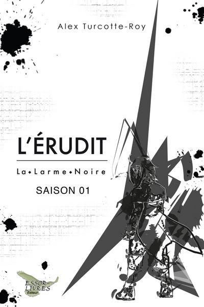 L’Erudit Saison 01