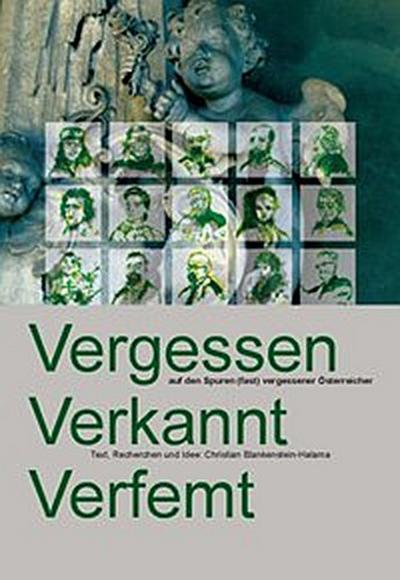 Vergessen - Verkannt - Verfemt