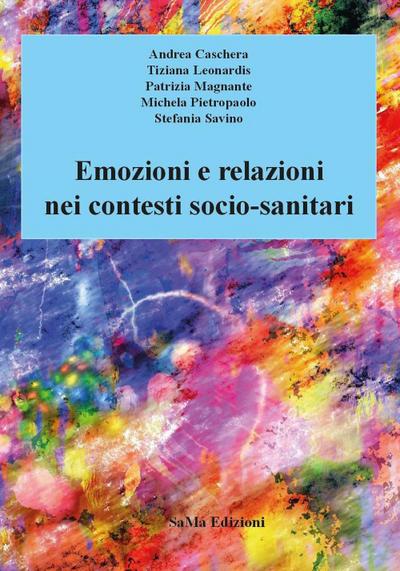 Emozioni e relazioni nei contesti socio-sanitari