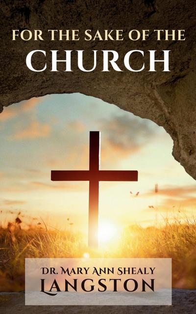For the Sake of the Church