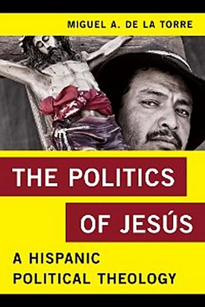 The Politics of Jesús
