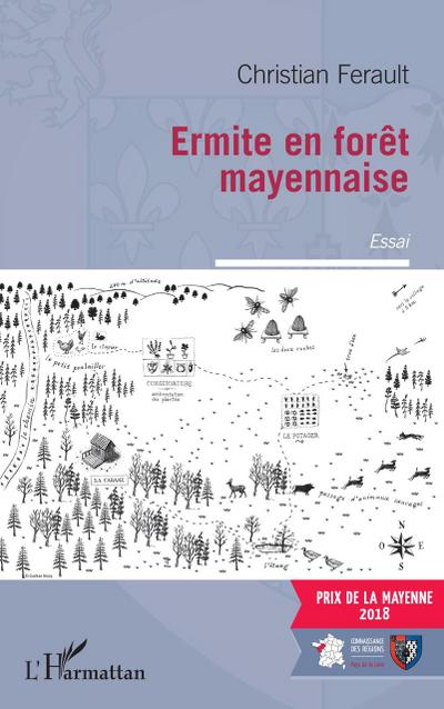 Ermite en forêt mayennaise