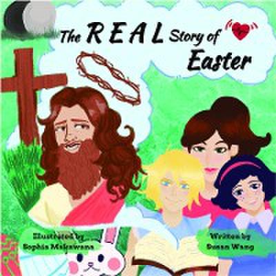 The REAL Story of Easter