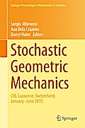 Stochastic Geometric Mechanics