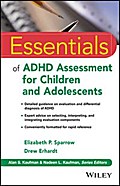 Essentials of ADHD Assessment for Children and Adolescents