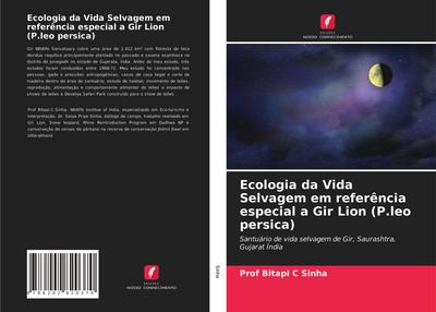 Ecologia da Vida Selvagem em referência especial a Gir Lion (P.leo persica)