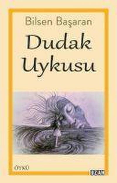 Dudak Uykusu