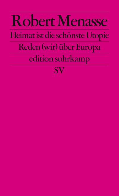 Heimat ist die schönste Utopie